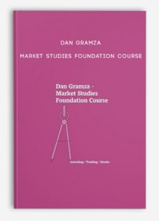 Dan Gramza – Market Studies Foundation Course