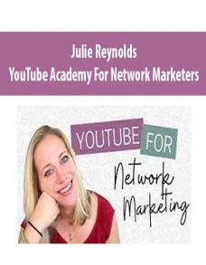 Julie Reynolds – YouTube Academy For Network Marketers
