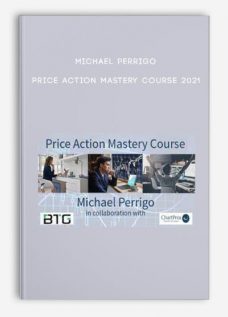 Michael Perrigo – Price Action Mastery Course 2021