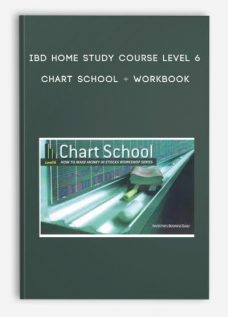 IBD Home Study Course Level 6 – CHART SCHOOL + Workbook