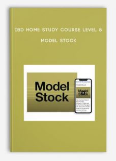 IBD Home Study Course Level 8 – MODEL STOCK