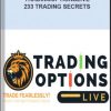 Tradingoptionslive – 233 Trading Secrets
