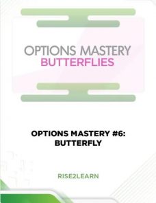 OPTIONS MASTERY #6: BUTTERFLY – RISE2LEARN