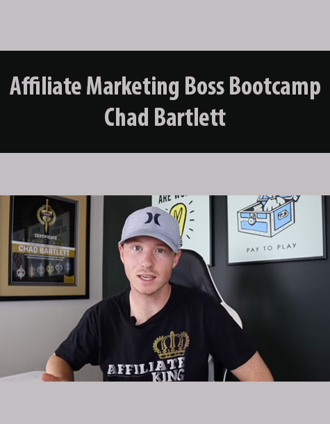 Affiliate Marketing Boss Bootcamp By Chad Bartlett