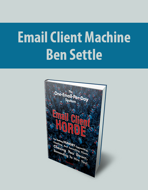 Email Client Machine By Ben Settle