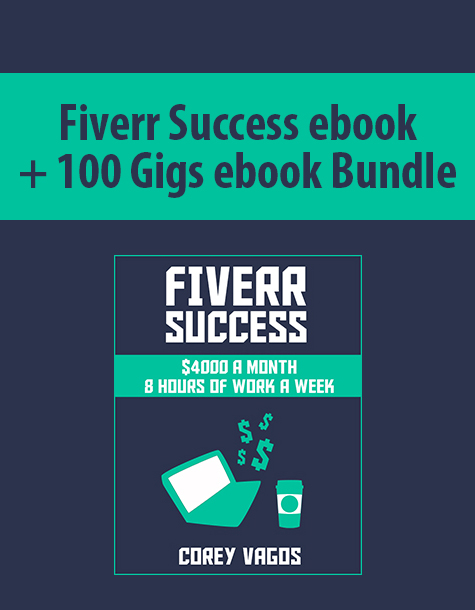 Fiverr Success ebook + 100 Gigs ebook Bundle