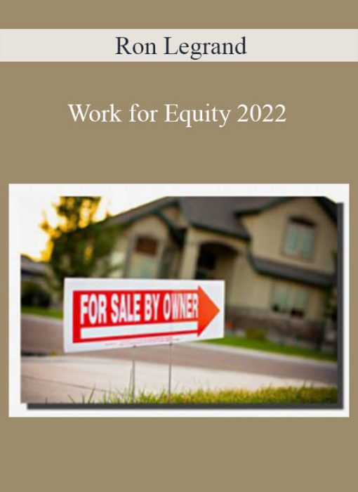 Ron Legrand – Work for Equity 2022