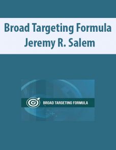 Broad Targeting Formula By Jeremy R. Salem