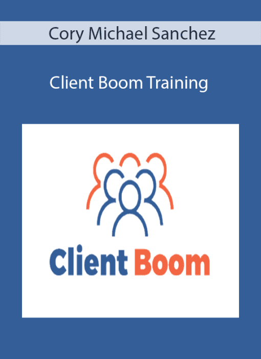 Cory Michael Sanchez – Client Boom Training