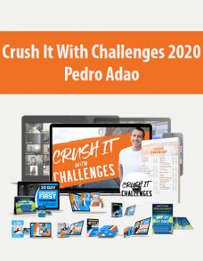 Crush It With Challenges 2020 By Pedro Adao