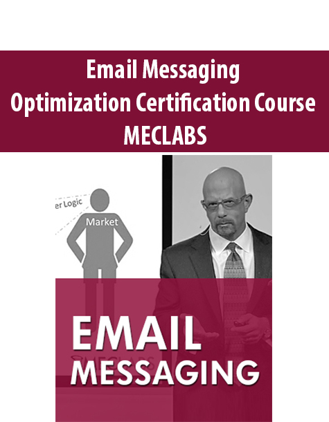 Email Messaging Optimization Certification Course By MECLABS