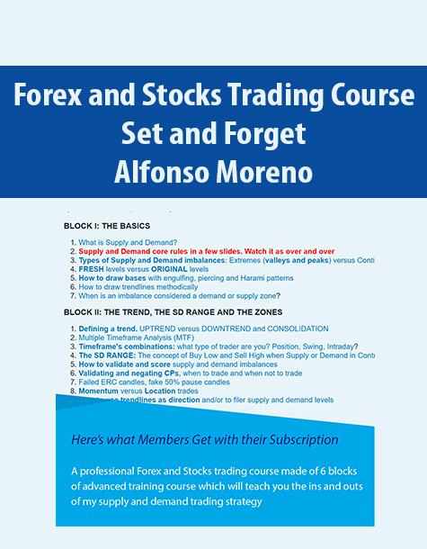 Forex and Stocks Trading Course – Set and Forget By Alfonso Moreno