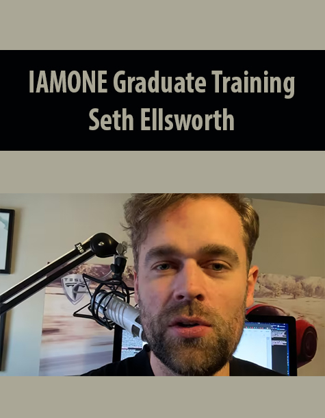 IAMONE Graduate Training By Seth Ellsworth