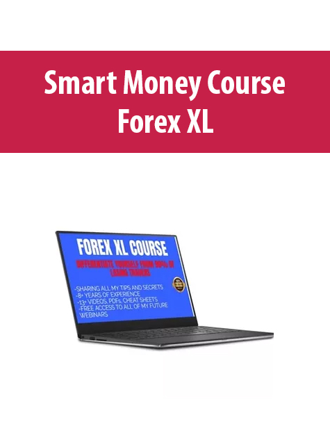 Smart Money Course By Forex XL