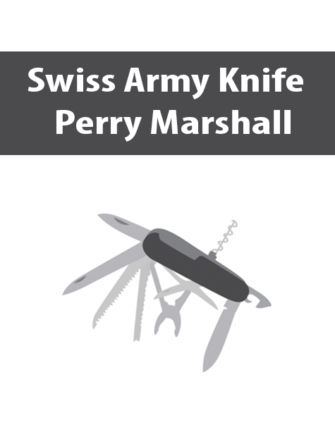 Swiss Army Knife By Perry Marshall