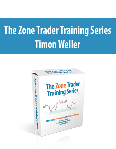 The Zone Trader Training Series By Timon Weller