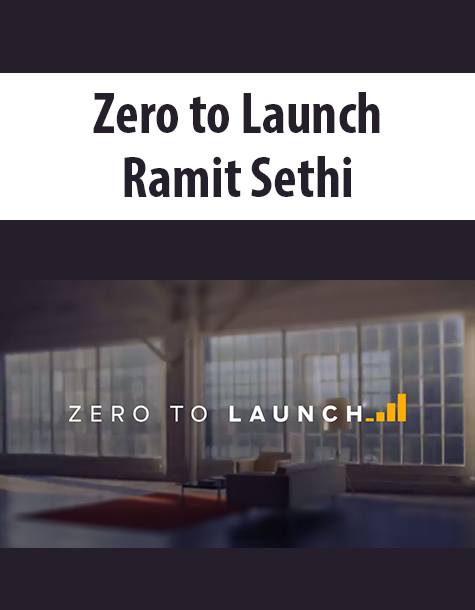 Zero to Launch By Ramit Sethi