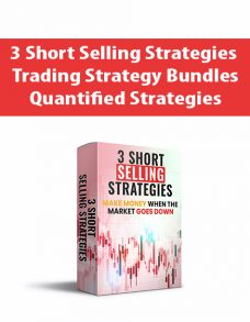 3 Short Selling Strategies – Trading Strategy Bundles – Quantified Strategies
