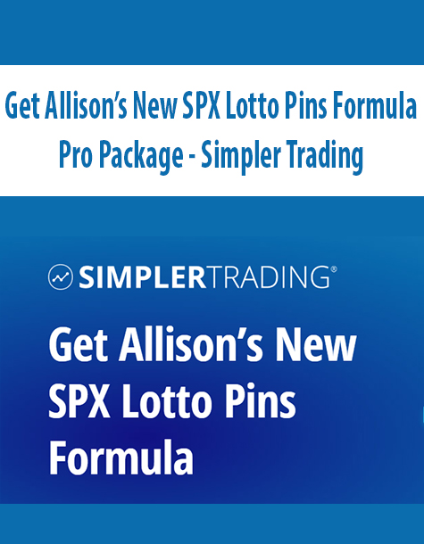 Get Allison’s New SPX Lotto Pins Formula – Pro Package – Simpler Trading