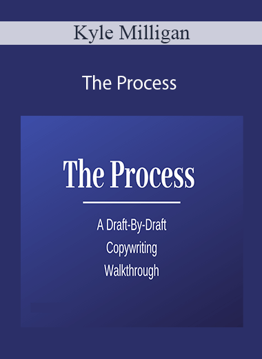 Kyle Milligan – The Process