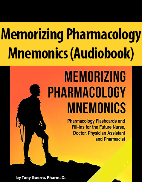 Memorizing Pharmacology Mnemonics (Audiobook) By Tony Guerra