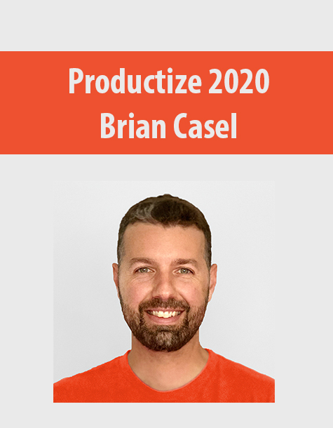 Productize 2020 By Brian Casel
