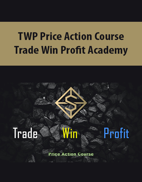 TWP Price Action Course By Trade Win Profit Academy
