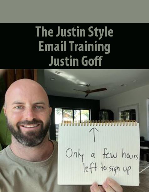 The Justin Style Email Training By Justin Goff
