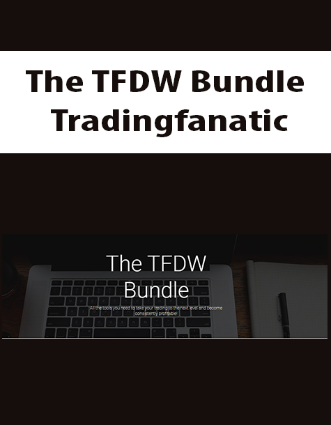 The TFDW Bundle – Tradingfanatic