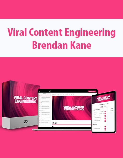 Viral Content Engineering By Brendan Kane