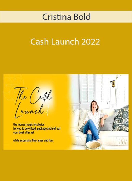 Cristina Bold – Cash Launch 2022
