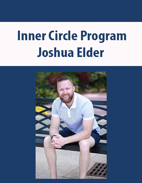Inner Circle Program By Joshua Elder