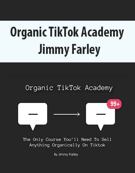 Organic TikTok Academy By Jimmy Farley