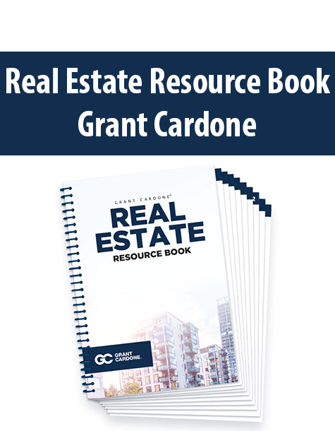 Real Estate Resource Book By Grant Cardone