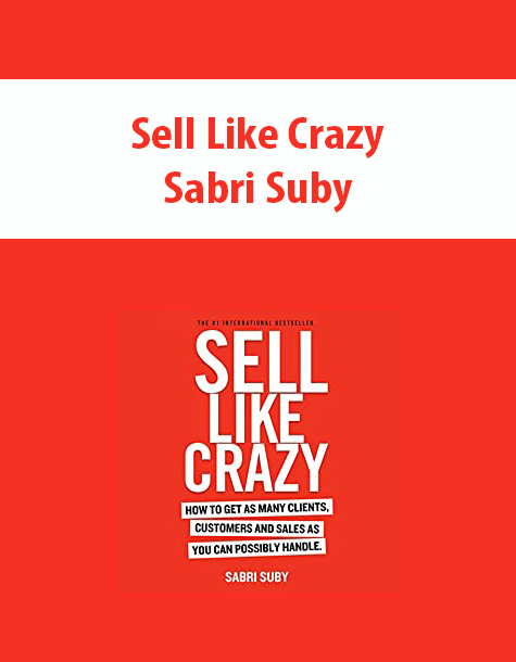 Sell Like Crazy By Sabri Suby