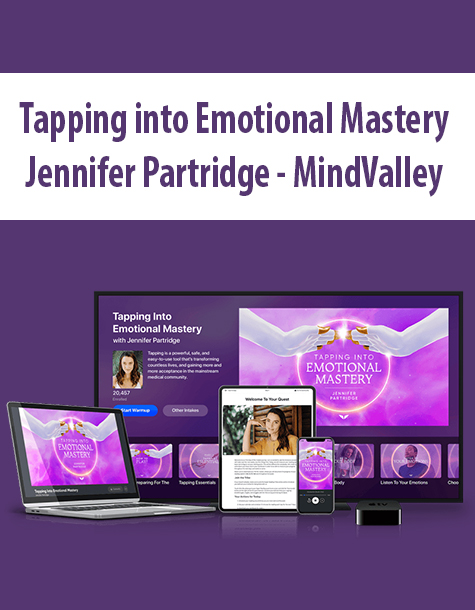 Tapping into Emotional Mastery By Jennifer Partridge – MindValley