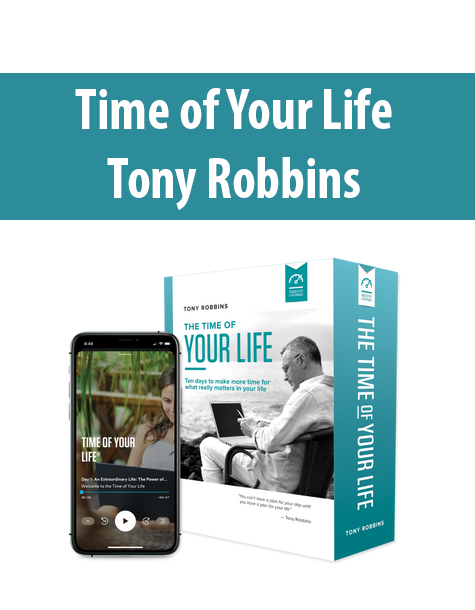 Time of Your Life By Tony Robbins