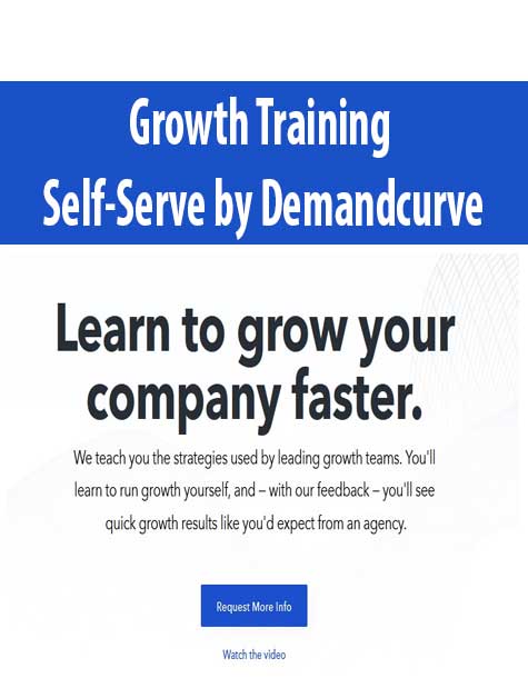 Growth Training Self-Serve by Demandcurve