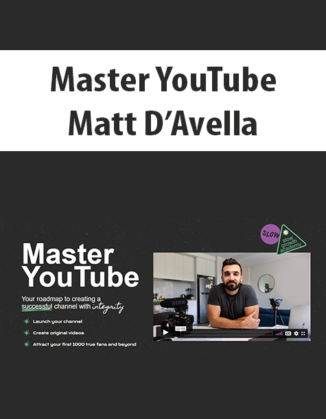 Master YouTube By Matt D’Avella