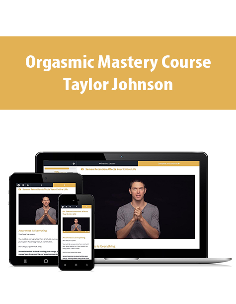Orgasmic Mastery Course By Taylor Johnson