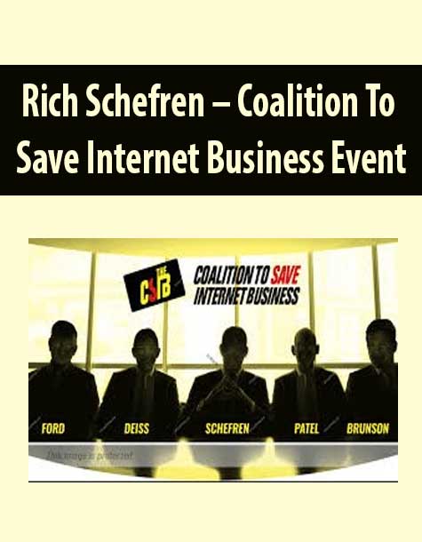 Rich Schefren – Coalition To Save Internet Business Event