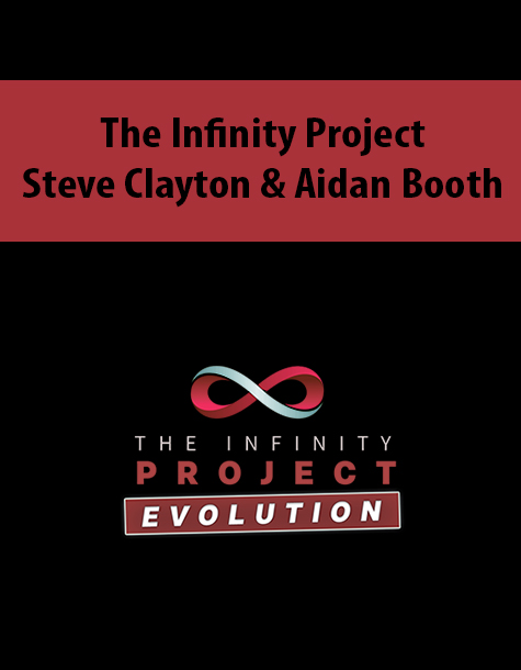 The Infinity Project By Steve Clayton and Aidan Booth