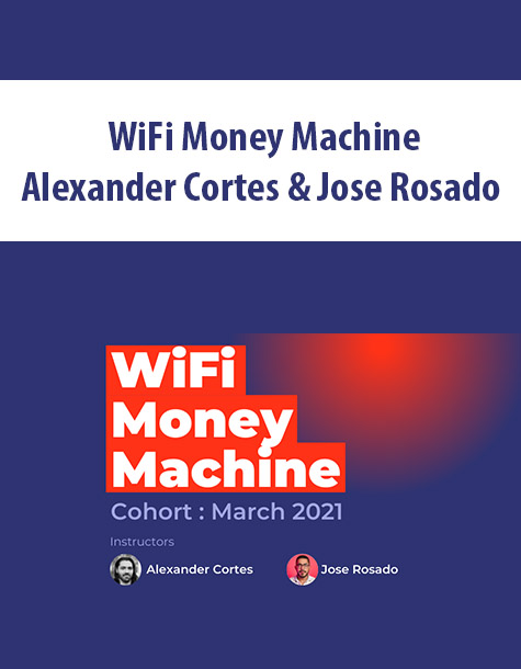 WiFi Money Machine By Alexander Cortes & Jose Rosado