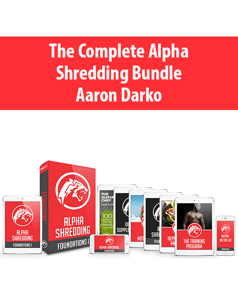 The Complete Alpha Shredding Bundle By Aaron Darko