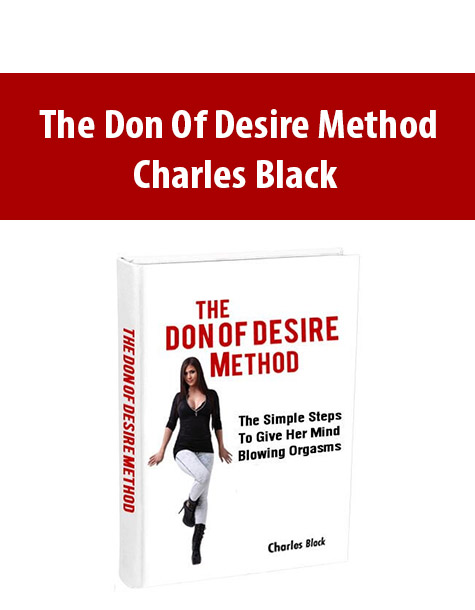 The Don Of Desire Method By Charles Black