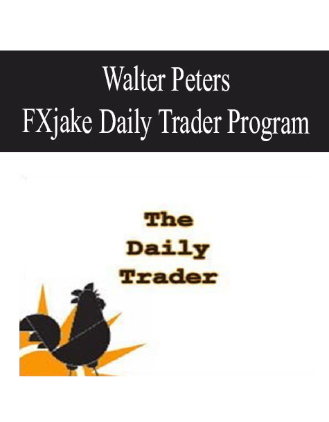 Walter Peters – FXjake Daily Trader Program