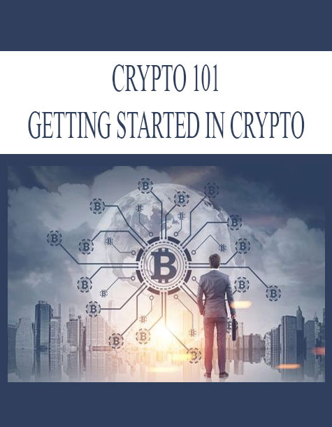 Crypto 101: Getting Started In Crypto (A 2 Session Course)