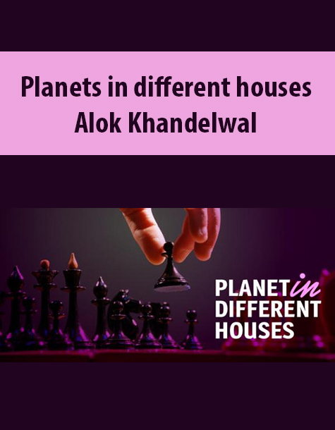 Planets in different houses By Alok Khandelwal