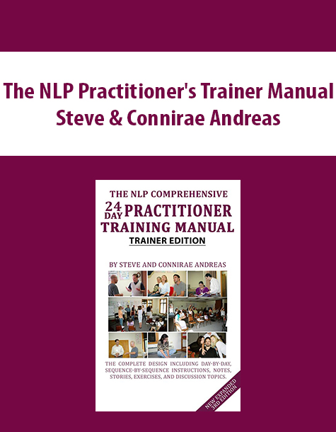 The NLP Practitioner’s Trainer Manual By Steve & Connirae Andreas