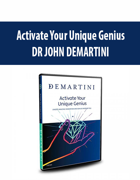 Activate Your Unique Genius By DR JOHN DEMARTINI